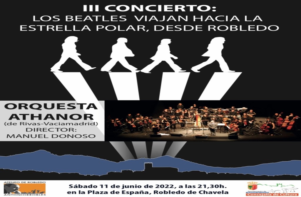 Los Beatles viajan a la Estrella Polar a través de Robledo de Chavela. III Concierto (2022).